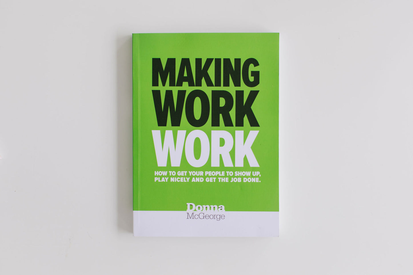 Making Work Work